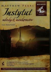 Instytut młodych naukowców audiobook. Autor: Matthew Pearl. Dobreksiazki.pl Okładka książki Instytut młodych naukowców audiobook