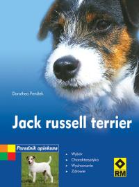 Jack russell terrier. Poradnik opiekuna RM. Autor: Penizek Dorothea. Dobreksiazki.pl Okładka książki Jack russell terrier. Poradnik opiekuna RM