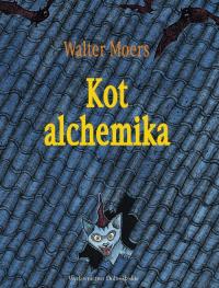 Kot alchemika. Autor: Walter Moers. Dobreksiazki.pl Okładka książki Kot alchemika
