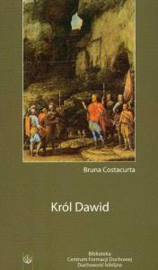 Król Dawid. Autor: Bruna Costacurta. Dobreksiazki.pl Okładka książki Król Dawid