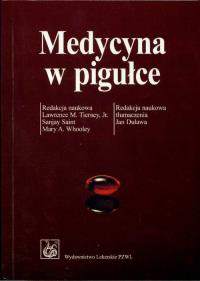 Medycyna w pigułce. Wydawca: PZWL. Dobreksiazki.pl Opakowanie Medycyna w pigułce