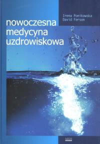 Nowoczesna medycyna uzdrowiskowa. Autor: Ponikowska Irena, Ferson David. Dobreksiazki.pl Okładka książki Nowoczesna medycyna uzdrowiskowa