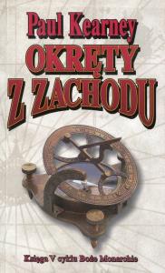 Okręty z zachodu. Autor: Kearney Paul. Dobreksiazki.pl Okładka książki Okręty z zachodu