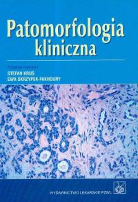 Patomorfologia kliniczna. Wydawca: PZWL. Dobreksiazki.pl Opakowanie Patomorfologia kliniczna