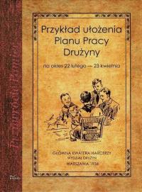 Przykład ułożenia Planu Pracy Drużyny. Autor: Praca zbiorowa. Dobreksiazki.pl Okładka książki Przykład ułożenia Planu Pracy Drużyny