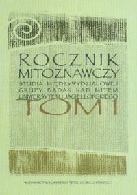 Rocznik mitoznawczy t.1. Wydawca: Wydawnictwo Uniwersytetu Jagiellońskiego. Dobreksiazki.pl Opakowanie Rocznik mitoznawczy t.1