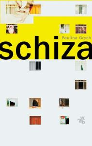 Schiza. Autor: Grych Paulina. Dobreksiazki.pl Okładka książki Schiza