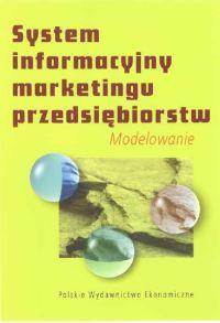 System informacyjny marketingu przedsiębiorstw. Wydawca: PWE. Dobreksiazki.pl Opakowanie System informacyjny marketingu przedsiębiorstw