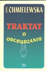 Traktat o odchudzaniu. Autor: Joanna Chmielewska. Dobreksiazki.pl Okładka książki Traktat o odchudzaniu