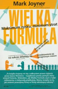 Wielka Formuła. Autor: Mark Joyner. Dobreksiazki.pl Okładka książki Wielka Formuła