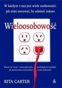 Wieloosobowość. Autor: Carter Rita. Dobreksiazki.pl Okładka książki Wieloosobowość