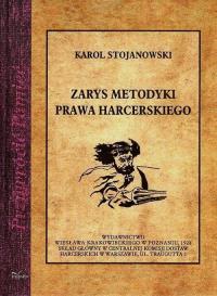 Zarys metodyki prawa harcerskiego. Autor: Stojanowski Karol. Dobreksiazki.pl Okładka książki Zarys metodyki prawa harcerskiego