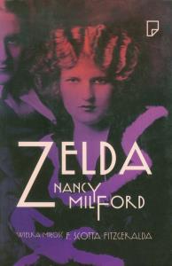 Zelda. Autor: Milford Nancy. Dobreksiazki.pl Okładka książki Zelda
