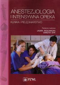 Anestezjologia i intensywna opieka. Autor: Janusz Andres, Edyta Cudak, Michał Gaca. Dobreksiazki.pl Okładka książki Anestezjologia i intensywna opieka