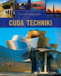 Cuda techniki. Skarby cywilizacji. Autor: Irteński Tadeusz. Dobreksiazki.pl Okładka książki Cuda techniki. Skarby cywilizacji