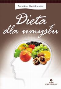 Dieta dla umysłu. Autor: Antonina Malinkiewicz. Dobreksiazki.pl Okładka książki Dieta dla umysłu