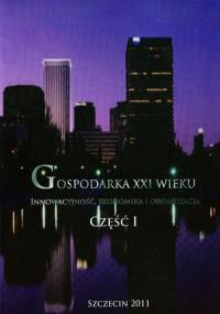 Gospodarka XXI wieku część I. Wydawca: IVG. Dobreksiazki.pl Opakowanie Gospodarka XXI wieku część I