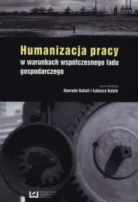 Humanizacja pracy. Wydawca: Wydawnictwo Uniwersytetu Łódzkiego. Dobreksiazki.pl Opakowanie Humanizacja pracy