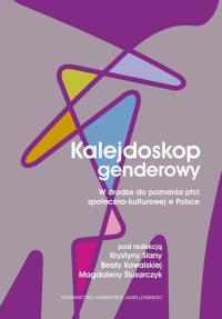 Kalejdoskop genderowy. Wydawca: Wydawnictwo Uniwersytetu Jagiellońskiego. Dobreksiazki.pl Opakowanie Kalejdoskop genderowy