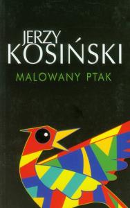 Malowany ptak. Autor: Kosiński Jerzy. Dobreksiazki.pl Okładka książki Malowany ptak