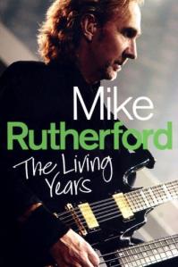 Mike Rutherford - The Living Years. Autor: Rutherford Mike. Dobreksiazki.pl Okładka książki Mike Rutherford - The Living Years