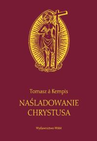Naśladowanie Chrystusa mix. Autor: Tomasz a` Kempis. Dobreksiazki.pl Okładka książki Naśladowanie Chrystusa mix