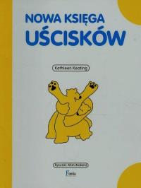 Nowa księga uścisków. Autor: Keating Katleen. Dobreksiazki.pl Okładka książki Nowa księga uścisków