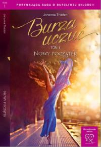 Nowy początek. Autor: Theden Johanna. Dobreksiazki.pl Okładka książki Nowy początek