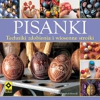 Pisanki. Autor: Schneebeli-Morrell Deborah. Dobreksiazki.pl Okładka książki Pisanki