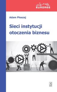 Okładka książki Sieci instytucji otoczenia biznesu