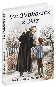 Św Proboszcz z Ars. Autor: Fischer Marie-Therese. Dobreksiazki.pl Okładka książki Św Proboszcz z Ars