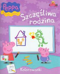 Świnka Peppa Kolorowanki - Szczęsliwa rodzina. Autor: praca zbiorowa. Dobreksiazki.pl Okładka książki Świnka Peppa Kolorowanki - Szczęsliwa rodzina