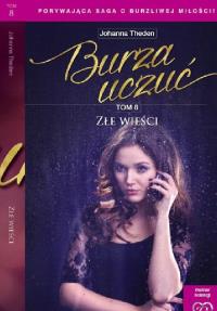 Złe wieści. Autor: Theden Johanna. Dobreksiazki.pl Okładka książki Złe wieści