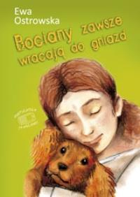Bociany zawsze wracają do gniazd. Autor: Ewa Ostrowska. Dobreksiazki.pl Okładka książki Bociany zawsze wracają do gniazd