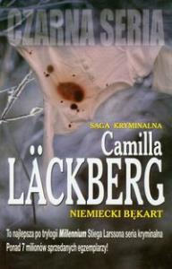 Czarna seria. Niemiecki bękart.. Autor: Läckberg Camilla. Dobreksiazki.pl Okładka książki Czarna seria. Niemiecki bękart.