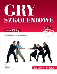 Gry szkoleniowe z płytą CD. Autor: Kirby Andy, Pietrzak Tomasz. Dobreksiazki.pl Okładka książki Gry szkoleniowe z płytą CD