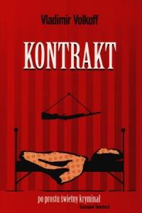 Kontrakt. Autor: Volkoff Vladimir. Dobreksiazki.pl Okładka książki Kontrakt