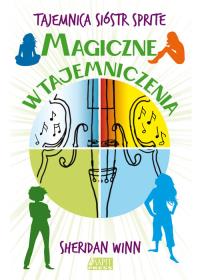 Magiczne wtajemniczenia. Autor: Winn Sheridan. Dobreksiazki.pl Okładka książki Magiczne wtajemniczenia