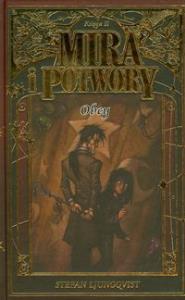 Mira i potwory. Księga II - Obcy. Autor: Ljungqvist Stefan. Dobreksiazki.pl Okładka książki Mira i potwory. Księga II - Obcy