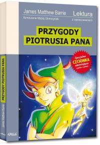 Przygody Piotrusia Pana z oprac. GREG. Autor: James Matthew Barrie. Dobreksiazki.pl Okładka książki Przygody Piotrusia Pana z oprac. GREG