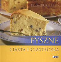 Pyszne ciasta i ciasteczka REA. Autor: Hanna Grykałowska. Dobreksiazki.pl Okładka książki Pyszne ciasta i ciasteczka REA