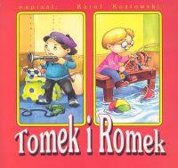 Tomek i Romek. Autor: Kozłowski Karol. Dobreksiazki.pl Okładka książki Tomek i Romek
