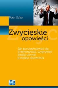 Zwycięskie opowieści w.2014. Autor: Peter Guber. Dobreksiazki.pl Okładka książki Zwycięskie opowieści w.2014
