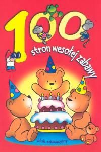 100 stron wesołej zabawy. Autor: Drabik Wiesław. Dobreksiazki.pl Okładka książki 100 stron wesołej zabawy