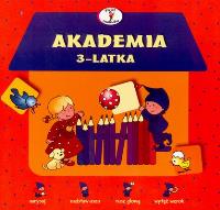 Akademia 3-latka. Autor: Praca zbiorowa. Dobreksiazki.pl Okładka książki Akademia 3-latka