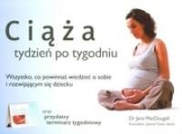 Ciąża - tydzien po tygodniu. Autor: Praca zbiorowa. Dobreksiazki.pl Okładka książki Ciąża - tydzien po tygodniu