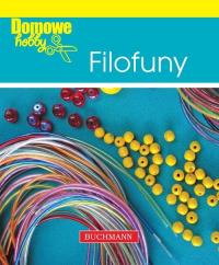 Domowe hobby jak robić filofuny. Autor: Magdalena Szwedkowicz-Kostrzewa. Dobreksiazki.pl Okładka książki Domowe hobby jak robić filofuny