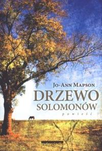 Drzewo Solomonów. Autor: Jo Ann Mapson. Dobreksiazki.pl Okładka książki Drzewo Solomonów