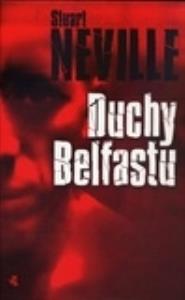 Duchy Belfastu. Autor: Neville Stuart. Dobreksiazki.pl Okładka książki Duchy Belfastu
