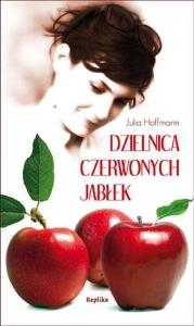 Dzielnica czerwonych jabłek. Autor: Hoffmann Julia. Dobreksiazki.pl Okładka książki Dzielnica czerwonych jabłek